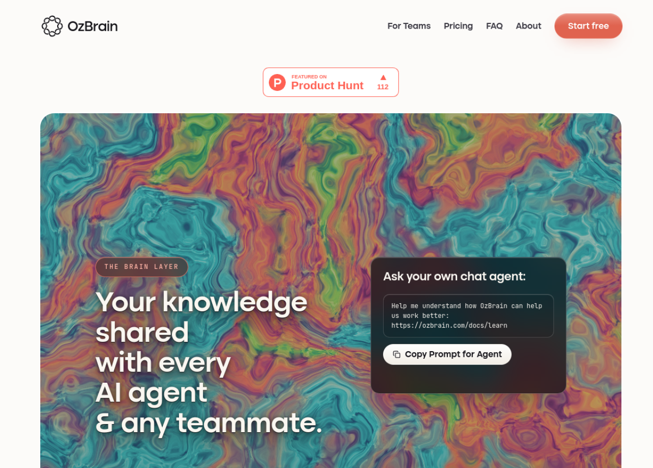 The real OzBrain: "Your knowledge shared with every AI agent & any teammate" — a shared brain layer, featured on Product Hunt.