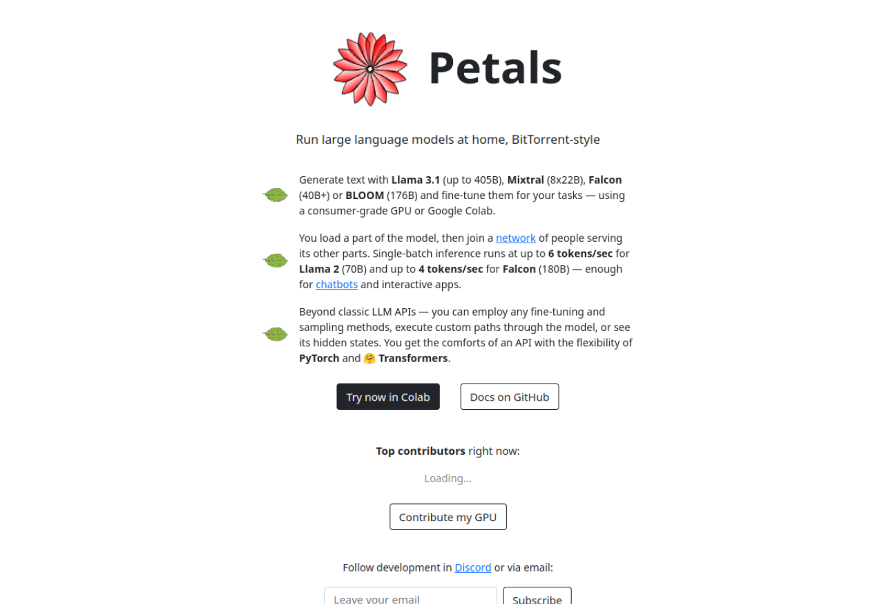 The Petals project (petals.dev): run Llama 3.1, Mixtral, Falcon, or BLOOM at home by loading a part and joining the network.