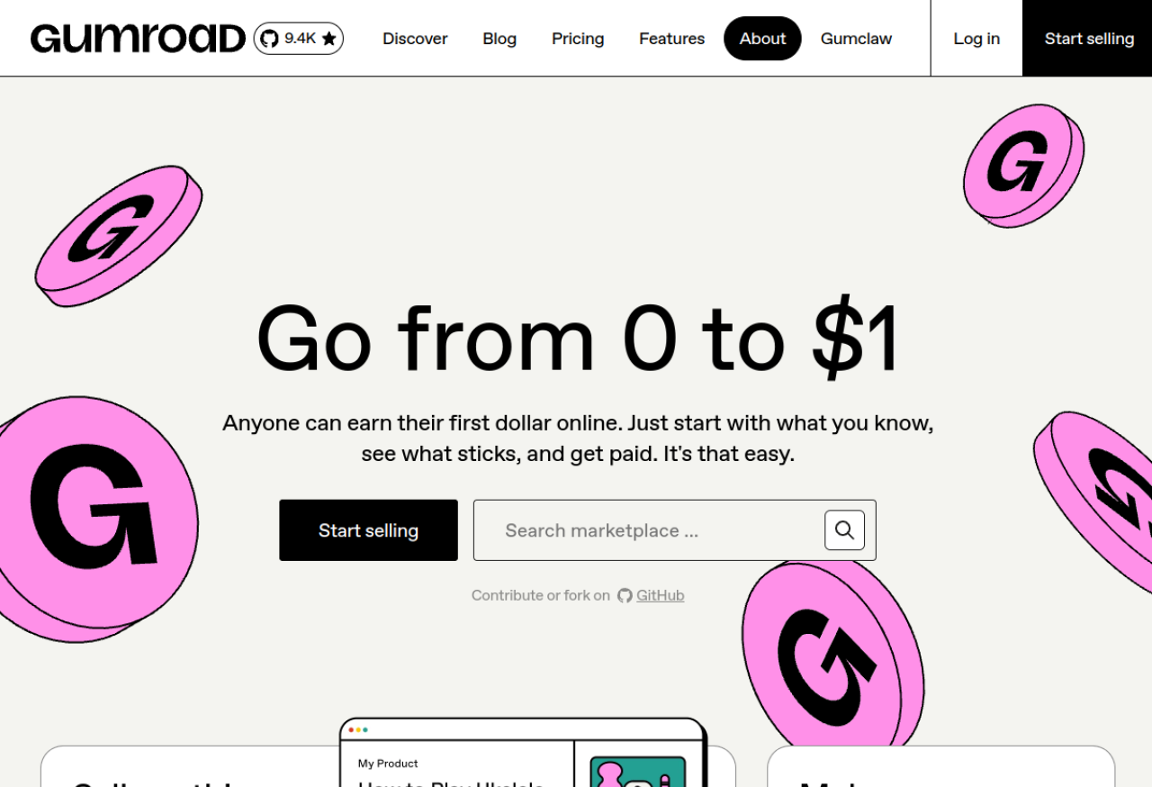 Gumroad — a popular place to sell digital products and templates, with near-zero marginal cost per sale.
